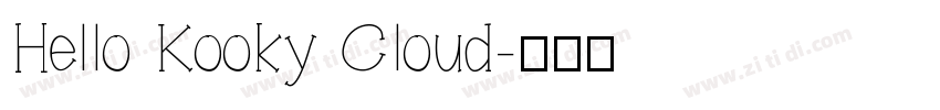 Hello Kooky Cloud字体转换